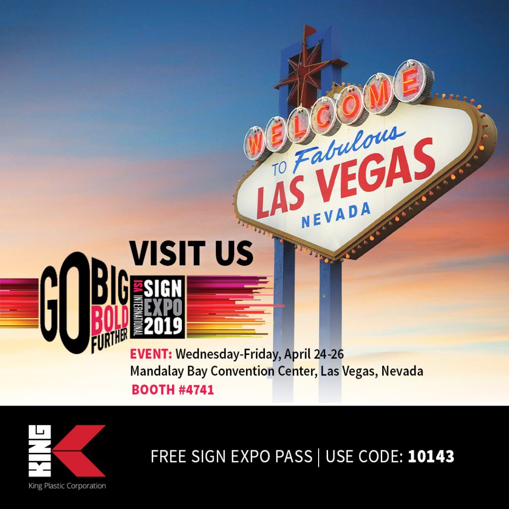 King Plastic to Exhibit At ISA Sign Expo 2019